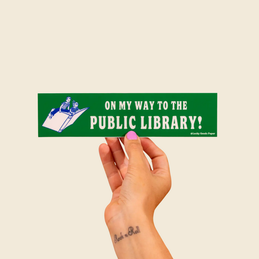 "On My Way to the Public Library" Vinyl Bumper Sticker