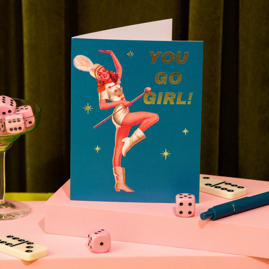 You Go Girl Encouragement Card