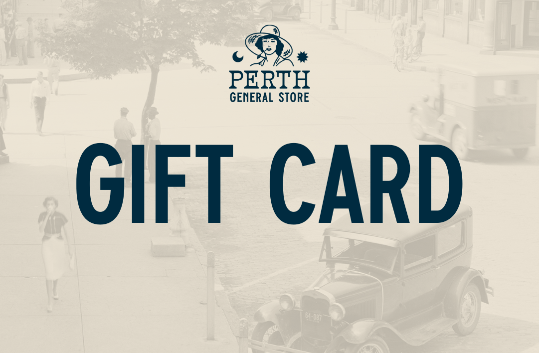 Perth General Store Gift card – Perth General Store