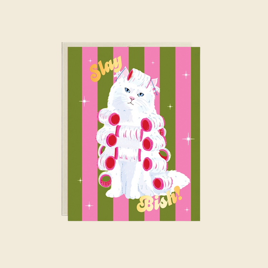 "Slay Bish" Encouragement Card