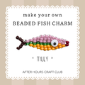 Tilly Beaded Fish Charm Craft Kit
